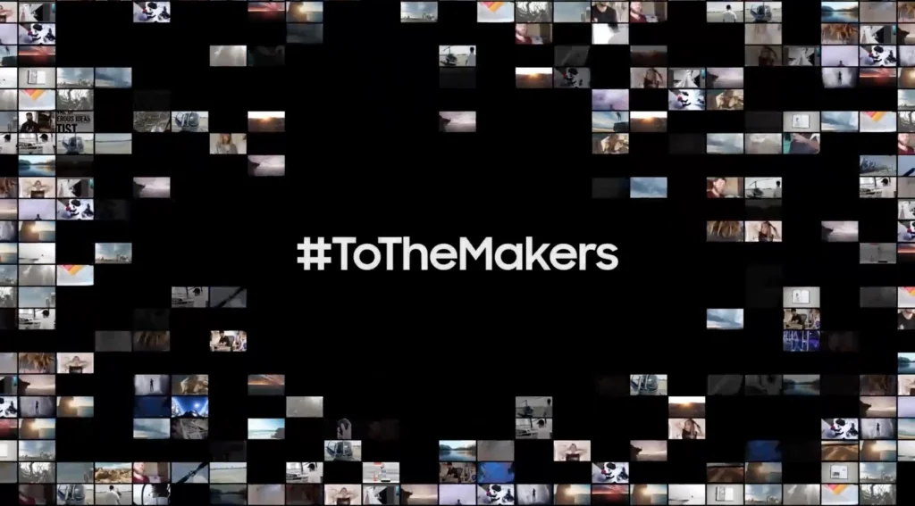 Samsung #ToTheMakers