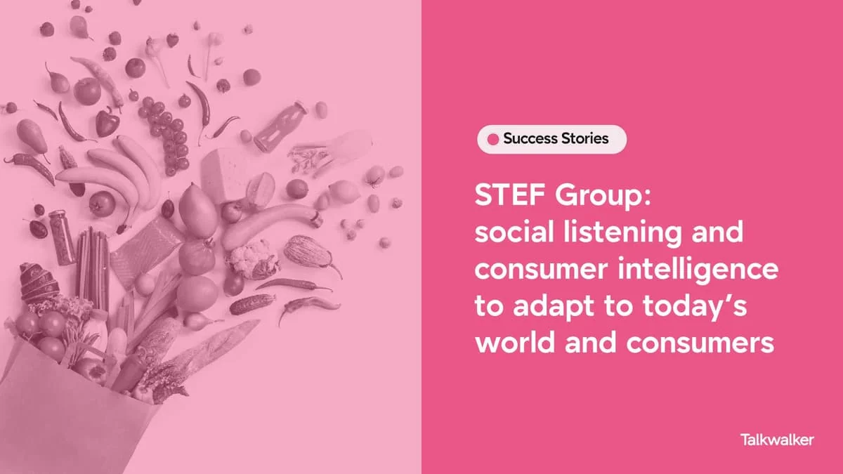 STEF Group used social listening to reshape communications