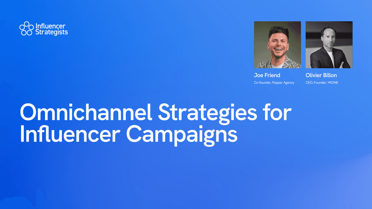 Omnichannel Strategies for Influencer Campaigns