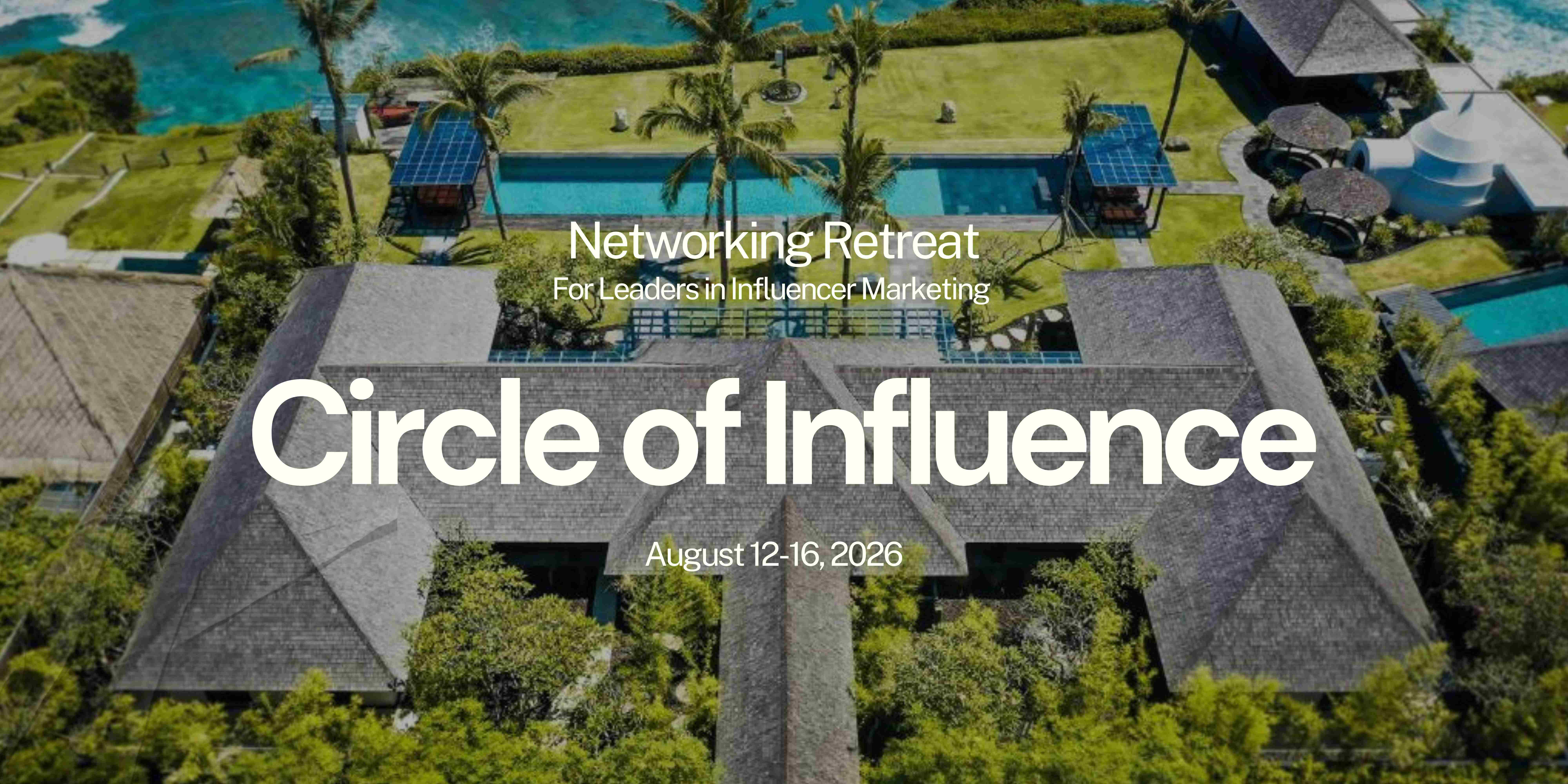 Circle of Influence - Luxury villa retreat in Bali